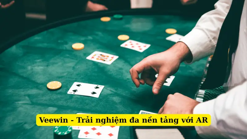 Veewin - Trải nghiệm đa nền tảng với AR